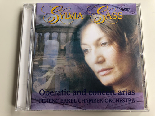 Sylvia Sass - Operatic and concert arias / Ferenc Erkel Chamber Orchestra / Cant-Art Audio CD 1994 / CA CD 1094