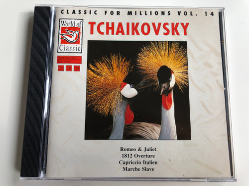 Classic for millions Vol. 14 / Tchaikovsky - Romeo & Juliet, 1812 Overture, Capriccio Italien, Marche Slave / DDD Audio CD / BS 1014