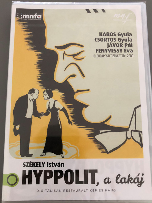 Hyppolit, the butler DVD 1931 Hyppolit, a lakás / Directed by István Székely / Starring: Kabos Gyula, Csortos Gyula, Jávor Pál, Fenyvessy Éva / Digitálisan restaurált kép és Hang (5999887816109)