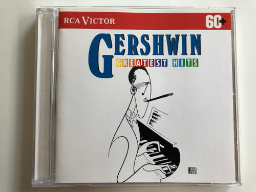 Gershwin - Greatest Hits / RCA Victor ‎Audio CD 1991 / GD60834