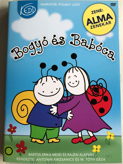 Bogyó és Babóca DVD 2010 / Directed by Antonin Krizsanics, M. Tóth Géza / Narrated by: Pogány Judit / Zene: Alma Zenekar / 13 Hungarian stories for children by Bartos Erika (5999884917014)