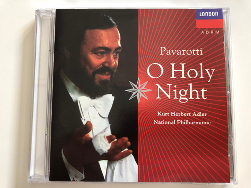 Pavarotti – O Holy Night / Kurt Herbert Adler, National Philharmonic / London Audio CD 1991 Stereo / G2 33710