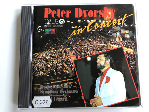 Peter Dvorsky In Concert / Radio Bratislava Symphony Orchestra / Opus ‎Audio CD 1988 Stereo / 9352 2069