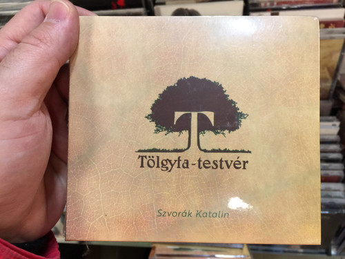 Tölgyfa-Testvér / Katalin Szvorák ‎/ REP ‎Audio CD 2018 / REP 035