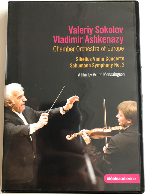 Sibelius Violin Concerto - Schumann Symphony No. 2 DVD 2009 Valeriy Sokolov, Vladimir Ashkenazy / Chamber Orchestra of Europe / A film by Bruno Monsaingeon / idéale audience (880242787484)