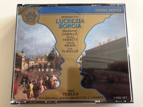 Donizetti ‎– Lucrezia Borgia / Montserrat Caballe, Shirley Verrett, Alfredo Kraus / Jonel Perlea, RCA Italiana Opera Orchestra & Chorus / RCA Victor Gold Seal 2x Audio CD 1989 / GD86642