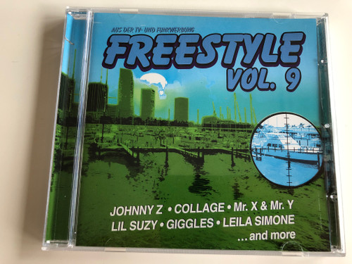 Freestyle Vol. 9 / Johnny Z, Collage, Mr. X & Mr. Y, Lil Suzy, Giggles, Leila Simone... and more / ZYX Music ‎Audio CD 1999 / ZYX 55163-2