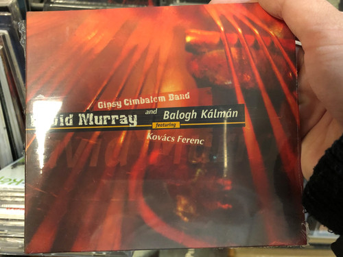 Gipsy Cimbalom Band - David Murray and Balogh Kálmán Featuring Kovács Ferenc / Fonó Budai Zeneház ‎Audio CD 2004 / FA-216-2