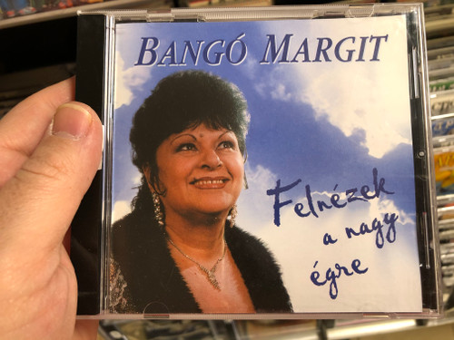 Bangó Margit ‎– Felnézek A Nagy Égre / Média General ‎Audio CD 2004 / MGCD 401