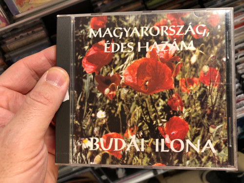Magyarország, Édes Hazám - Budai Ilona ‎/ Magyar Garabonciás Szövetség Audio CD 1995