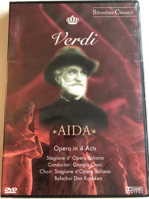 Verdi – Aida / Opera in 4 Acts / Stagione D'Opera Italiana, Giorgio Croci ‎/ Silverline Classics / Cascade Medien ‎DVD 2003 / 80016