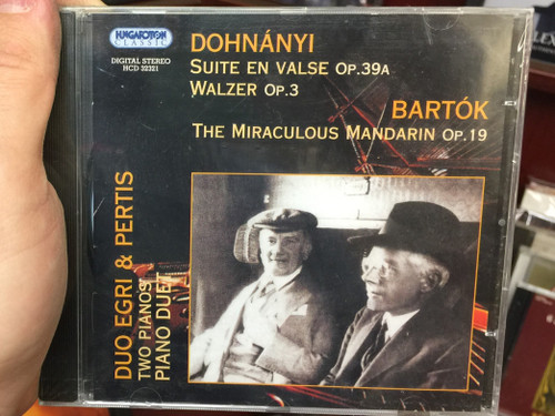 Dohnanyi - Suite en Valse Op. 39a / Bartok - The Miraculous Mandarin Op. 19 / Duo Egri & Pertis - Two Pianos, Piano Duet / Hungaroton Classic Audio CD 2005 Stereo / HCD 32321