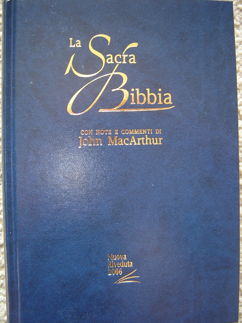 The MacArthur Study Bible in ITALIAN Language / La Sacra Bibbia 