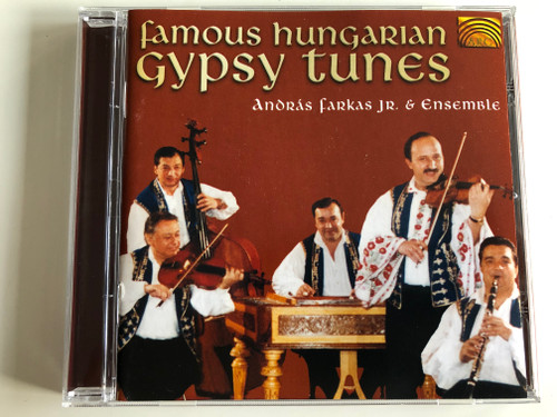 Famous Hungarian Gypsy Tunes / Andras Farkas Jr. & Ensemble / ARC Music Productions Audio CD 2001 / EUCD 1647