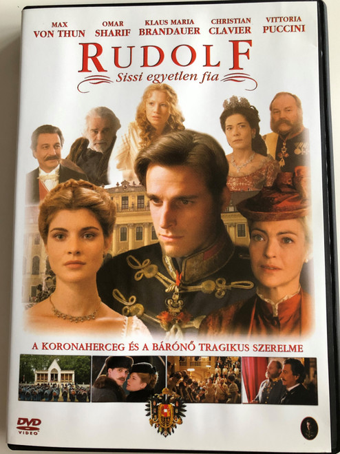 Kronprinz Rudolf DVD 2006 Rudolf, Sissi egyetlen fia / Directed by Robert Dornhelm / Starring: Max von Thun, Vittoria Puccini, Klaus Maria Brandauer ,Sandra Ceccarelli, Omar Sharif (5999546332094)