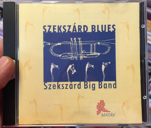 Szekszard Blues - Szekszard Big Band / Matav Audio CD