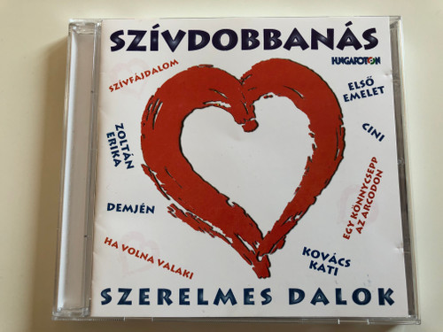 Szívdobbanás - Szerelmes Dalok / Szívfájdalom, Zoltán Erika, Első Emelet, Cini, Demjen, Egy Könnycsepp az arcodon, Ha Volna Valaki, Kovacs Kati / Gong Audio CD 1998 / HCD 37053