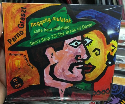 Parno Graszt - Reggelig mulatok / Zsite Hara mulatino, Don't Stop Till The Break of Dawn / Hungarian Gypsy roots / Fonó Budai Zeneház Audio CD & DVD 2011 / 5998048526024