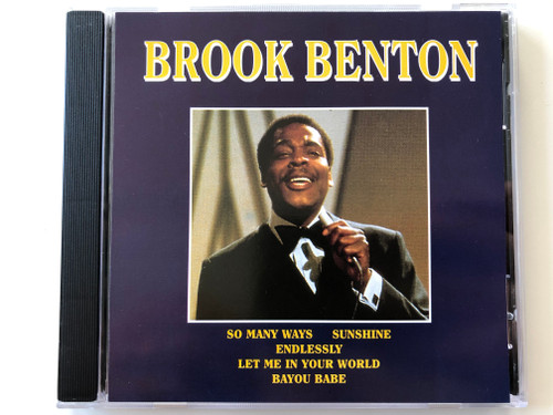 Brook Benton ‎– So Many Ways, Sunshine, Endlessly, Let Me In Your World, Bayou Babe / Audio CD / JPCD2007