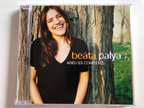 Beáta Palya ‎– Adieu Les Complexes / Sony BMG Music Entertainment Audio CD 2008 / 88697323112