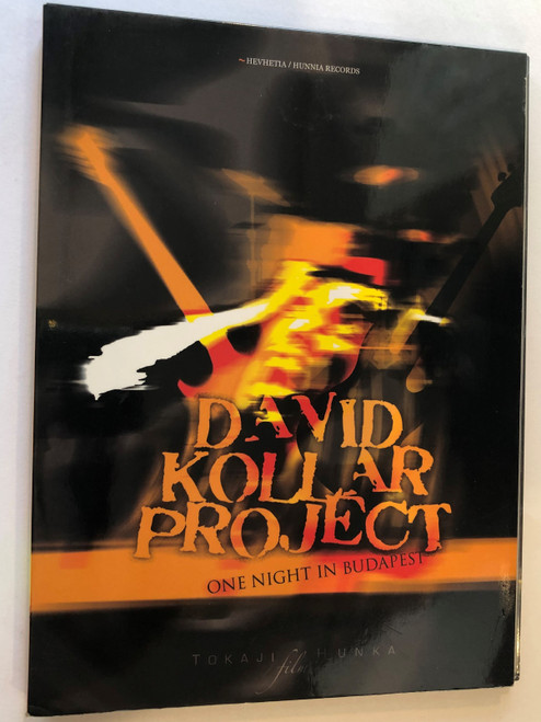 David Kollar Project DVD 2009 One Night in Budapest / Directed & Edited by Balázs Tokaji / David Kollar - Guitar, Gergő Baranyi Bass, Ádám Markó Drums / Hevhetia (8588002496592)