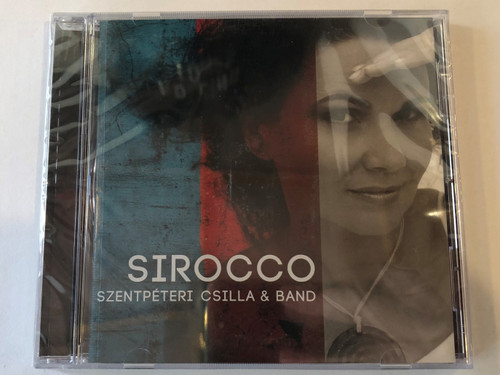 Sirocco - Szentpéteri Csilla & Band / Maximum 69 Audio CD 2017 / 20171215-0309