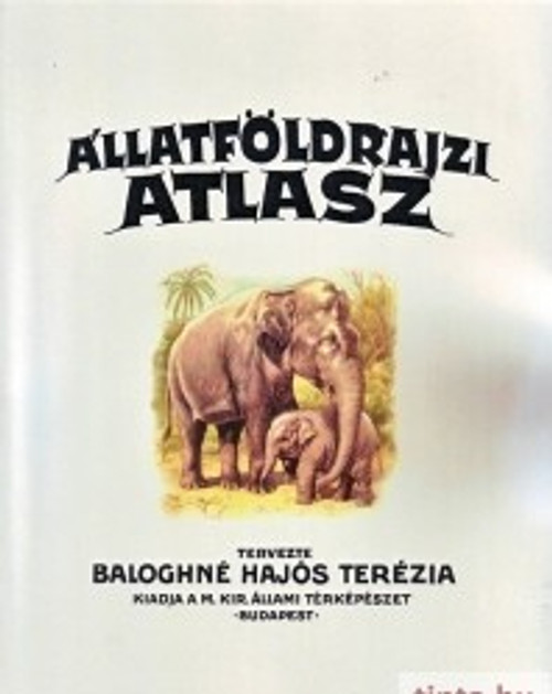Állatföldrajzi atlasz / Hasonmás / by Baloghné Hajós Terézia / Zoological atlas (2222)