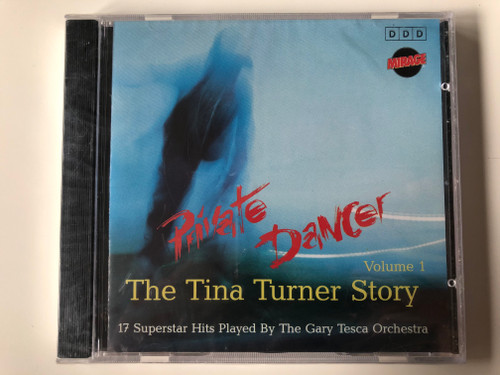 Private Dancer - Volume 1 - The Tina Turner Story / 17 Superstar Hits Played By The Gary Tesca Orchestra / Mirage Audio CD / 8712629025105