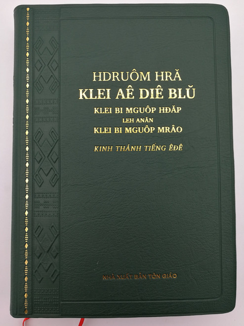 Kinh Thánh - The Holy Bible in Rade language 2015 version / Vietnam Bible Society - UBS 2018 / Hdruom Hra Klei Ae Die Blu / Green Vinyl Bound (9786046155362)