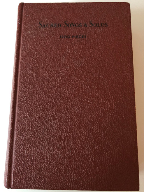 Sacred Songs & Solos - 1200 Pieces / Compiled under the Direction of Ira D. Sankey / Marshall, Morgan & Scott / Christian Hymns and Songs with musical notes (0551051337)