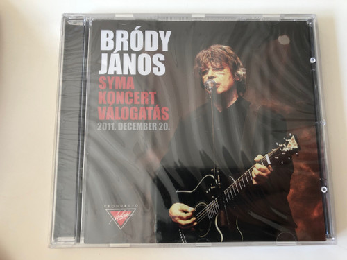Bródy János ‎– Syma Koncert Valogatas, 2011. December 20. / EMI ‎Audio CD 2012 / 4048822