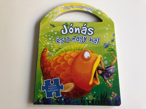 Jónás és a nagy hal - Vigyél magaddal! / Hungarian edition of Jonah and the Big Fish (Carry Me Puzzle Books) / With 4 puzzles / 4 darab Puzzle-t tartalmaz / Illustrated by Gill Guile / Immanuel Szószóró 2015 (9786155246456)