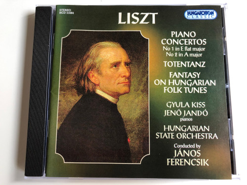 Liszt ‎– Piano Concertos: No 1 in E flat major, No 2 in A major, Totentanz, Fantasy On Hungarian Folk Tunes / Gyula Kiss, Jenö Jandó - pianos / Hungarian State Orchestra, János Ferencsik / Hungaroton Classic ‎Audio CD 1997 Stereo / HCD 31684 