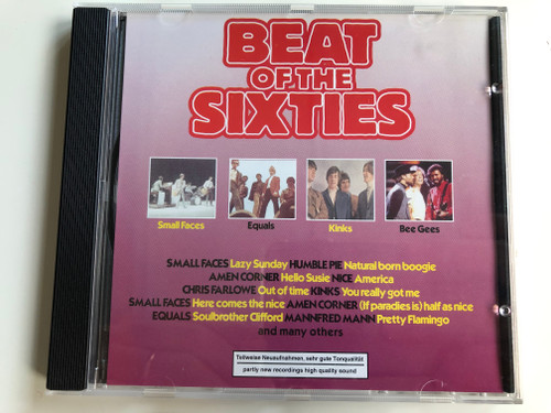 Beat of the Sixties / Small Faces - Lazy Sunday, Humble Pie - Natural Born Boogie, Amen Corner - Hello Susie, Nice - America, Chris Farlowe - Out Of Time, Kinks - You Really Got Me / Selected Sound Carrier AG ‎Audio CD 1997 / 2128.2078-2