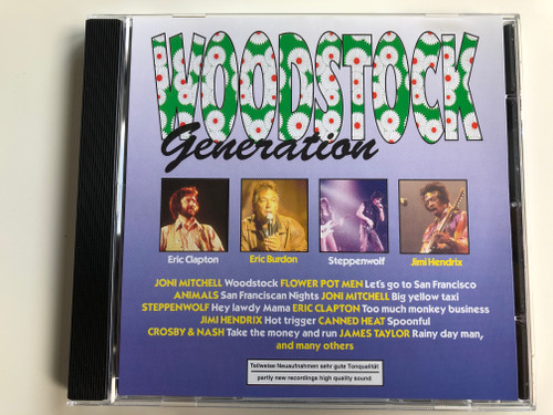 Woodstock Generation / Joni Mitchell - Woodstock, Flower Pot Men - Let's Go To San Francisco, Animals - San Francisco Night, Joni Mitchell - Big Yellow Taxi, Steppenwolf - Hey Lawdy Mama / Selected Sound Carrier AG ‎Audio CD 1997 / 2128.2079-2