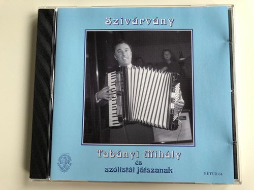 Szivarvany - Tabanyi Mihaly es szolistai jatszanak / Rózsavölgyi És Társa ‎Audio CD 2009 Mono / RÉTCD 64