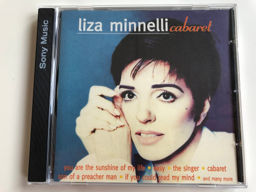 Liza Minnelli ‎– Cabaret / You Are The Sunshine Of My Life, Easy, The Singer, Cabaret, Son Of A Preacher Man, If You Could Read My Mind, and many more / Columbia ‎Audio CD 1995 / COL 466117 2