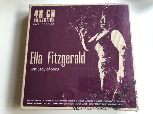 Ella Fitzgerald ‎– First Lady Of Song / 48 CD Collection Incl. Booklet / Holiday In Harlem, When My Sugar Walks Down The Street, A-Tisket, A-Tasket, Stairway To The Stars, Taking A Chance On Love, Traffic Jam / Documents 48x Audio CD / 233881