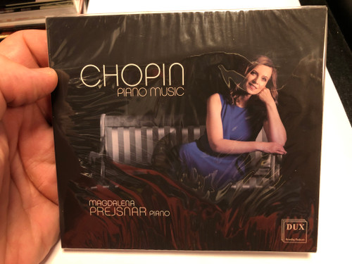 Chopin - Piano Music / Magdalena Prejsnar - piano / DUX Audio CD 2020 / DUX 1645 