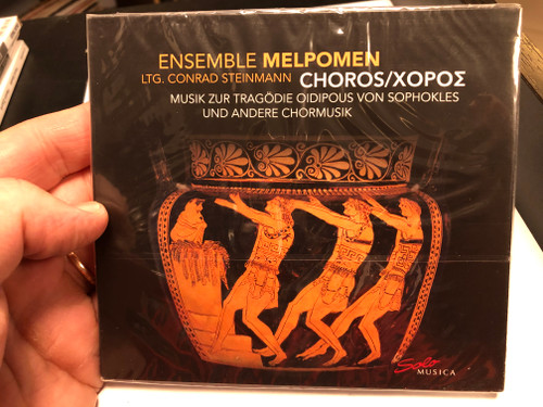 Ensemble Melpomen - Ltg. Conrad Stenimann - Choros / Musik Zur Tragodie Oidipous Von Sophokles Und Andere Chormusik / Solo Musica Audio CD 2020 / SM 317