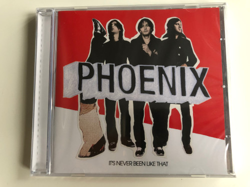 Phoenix ‎– It's Never Been Like That / Virgin Audio CD 2006 / 094635571622