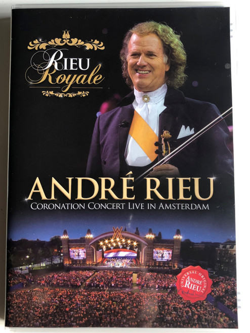 André Rieu - Coronation Concert Live in Amsterdam DVD 2013 Rieu Royale / Bonus: In conversation with André Rieu / Coronation Waltz, Time To Say Goodbye, Radetzky March, Amazing Grace / Universal (0602537399970)