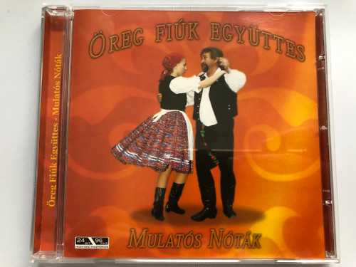 Öreg Fiúk ‎Egyuttes – Mulatós Nóták / Membran Music Ltd. ‎Audio CD 2005 / 223 358