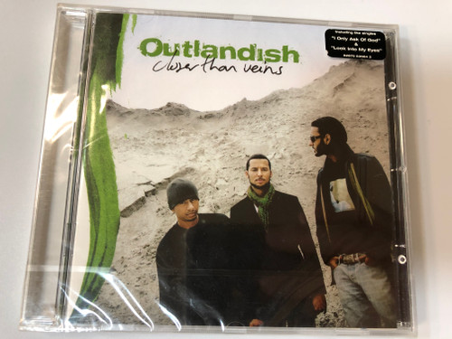 Outlandish ‎– Closer Than Veins / Including the singles ''I Only Ask Of God'' & ''Look Into My Eyes'' / RCA ‎Audio CD 2006 / 82876 83584 2