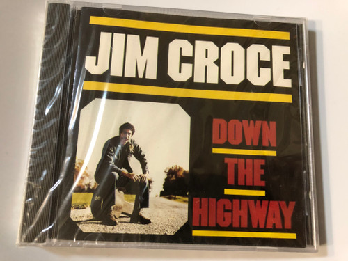 Jim Croce ‎– Down The Highway / Castle Communications ‎Audio CD 1986 / CLACD 118 