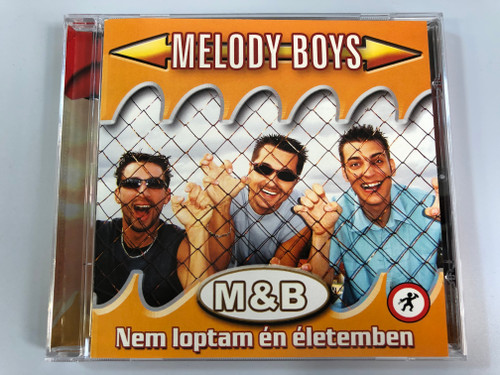 Melody Boys – Nem loptam én életemben / Audio CD / 5997915199613