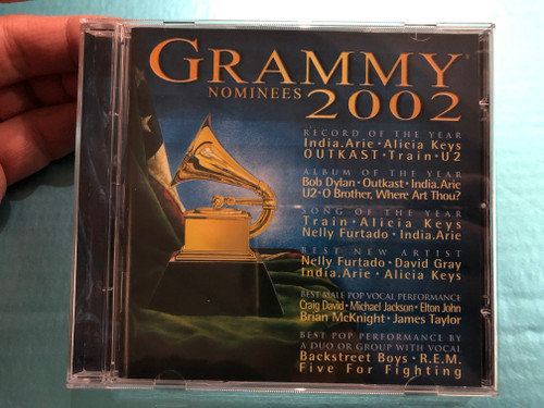 Grammy Nominees 2002 / Record Of The Year: India.Arie, Alicia Keys, OUTKAST, Train, U2 / Album Of The Year: Bob Dylan, Outkast, India.Arie, U2, O Brother, Where Art Thou? / Grammy Recordings Audio CD 2002 / 584 705-2