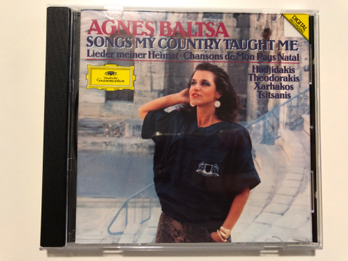 Agnes Baltsa – Songs My Country Taught Me / Lieder meiner Heimat, Chansons de Mon Pays Natal / Hadjidakis, Theodorakis, Xarhakos, Tsitsanis / Deutsche Grammophon Audio CD 1986 Stereo / 419 236-2