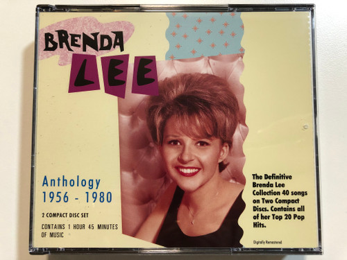 Brenda Lee – Anthology 1956-1980 / The Definitive Brenda Lee Collection 40 Songs on Two Compact Discs. Contains all of her Top 20 Pop Hits. / Contains 1 Hour 45 Minutes of music / MCA Records 2x Audio CD 1991 / MCD 10384