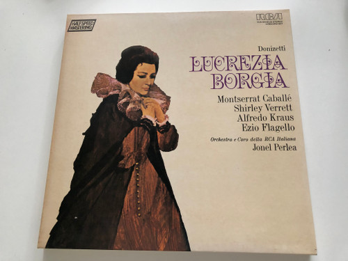 Donizetti: Lucrezia Borgia / Montserrat Caballé, Shirley Verrett, Alfredo Kraus, Ezio Flagello / Orchestra E Coro Della RCA Italiana, Jonel Perlea / RCA 3x LP 1982 Stereo / VLS 45148 (3)